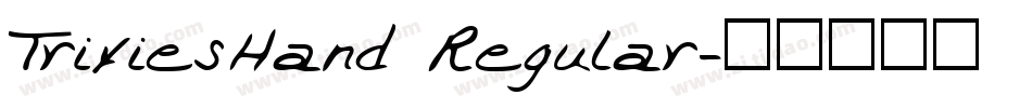 TrixiesHand Regular字体转换